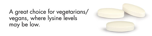 A great choice for vegetarians/ vegans, where lysine levels may be low.