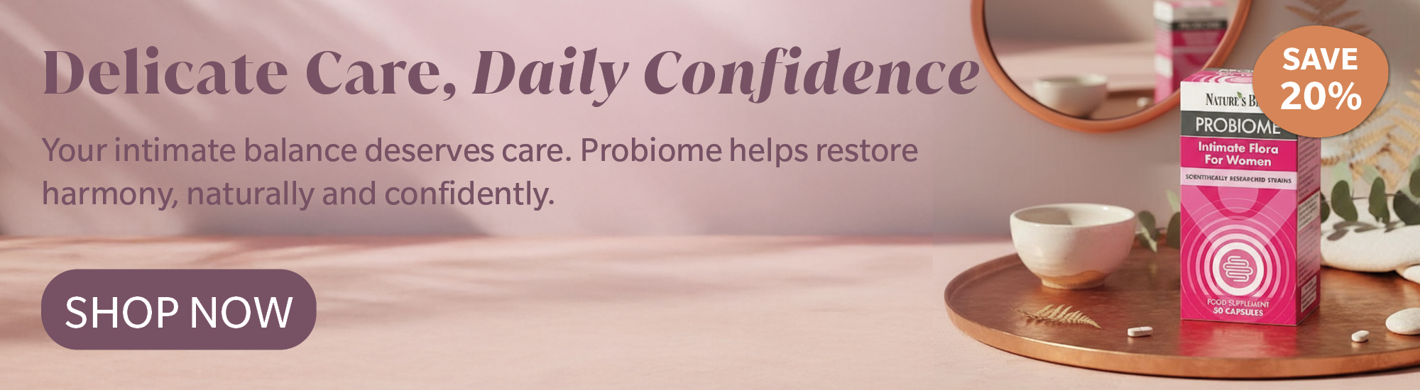 Explore delicate care and daily confidence with the Probiome Intimate Flora For Women