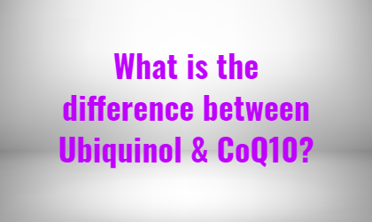 What is the difference between Ubiquinol and CoQ10?