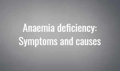  Iron deficiency anaemia: Symptoms and causes 