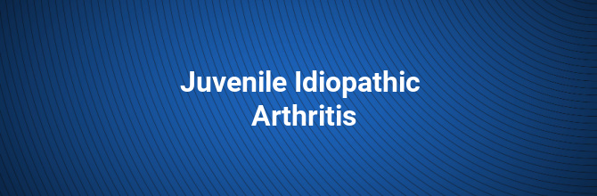  Juvenile idiopathic arthritis: Symptoms and Treatments