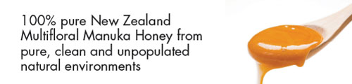 100% pure New Zealand Multifloral Manuka Honey from pure, clean and unpopulated natural environments