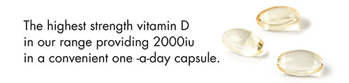 The highest strength vitamin D in our range providing 2000u in a convenient one -a-day capsule.