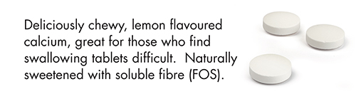 Deliciously chewy, lemon flavoured calcium, great for those who find swallowing tablets difficult. Naturally sweetened with soluble fibre (FOS).
